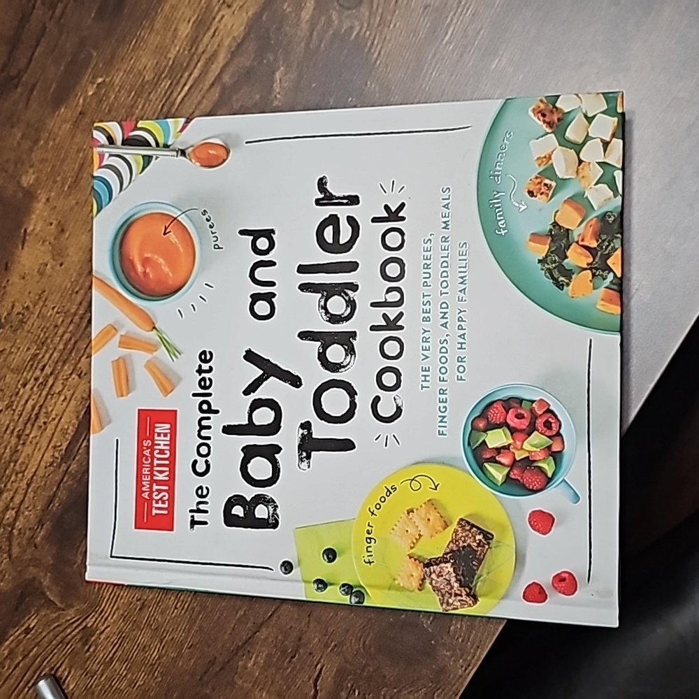 America's Test Kitchen The Complete Baby & Toddler Cookbook